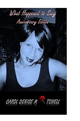 What Happened to Suzy Anniversary Edition 1505293413 Book Cover