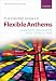 The Oxford Book of Flexible Anthems: Paperback