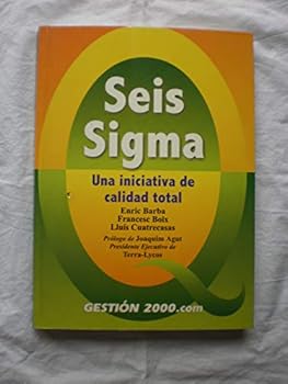 Paperback Seis SIGMA - Una Iniciativa de Calidad Total (Spanish Edition) [Spanish] Book