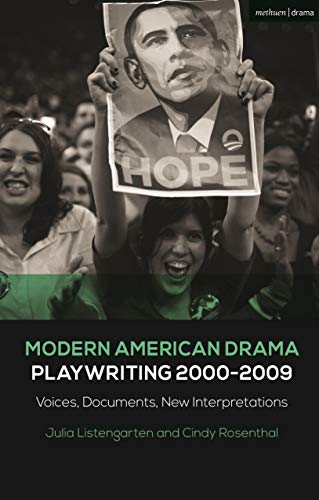 Modern American Drama Playwriting 2000-2009 décoder l'écriture théâtrale moderne - 2
