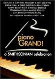 Piano Grand! A Smithsonian Celebration