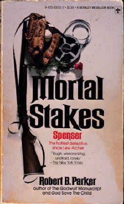 Mortal Stakes (Spenser #3) 0425033112 Book Cover