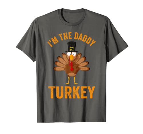 Homem Turkey Day Shirt I'm The Daddy Turkey Thanksgiving Day t-shirt, cinza