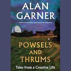 Powsels and Thrums Audiolibro Por Alan Garner arte de portada