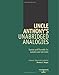 Uncle Anthony's Unabridged Analogies: Quotes and Proverbs for Lawyers and Lecturers