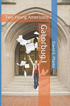 Paperback Gatorbug I: Two Young Americans (Gatorbug Series) Book