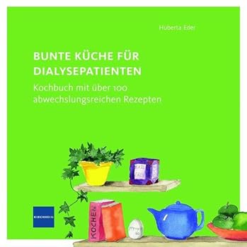 Paperback Bunte Küche für Dialysepatienten [German] Book