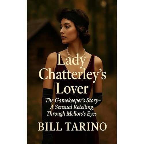 Lady Chatterley’s Lover Audiolibro Por Bill Tarino arte de portada