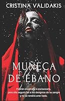 MUÑECA DE ÉBANO 1794328874 Book Cover