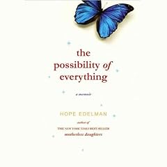 The Possibility of Everything Audiolibro Por Hope Edelman arte de portada