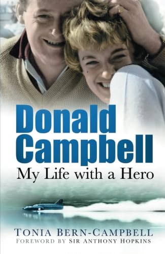 Donald Campbell: My Life With a Hero