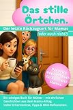 Das stille Örtchen - Der letzte Rückzugsort für Mamas - oder auch nicht?: Ein witziges Buch für Mütter - mit ehrlichen Geschichten aus dem Mama-Alltag. Voller Erkenntnisse, Tipps & Mini-Reflexionen.