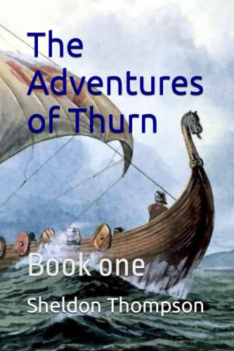 The Adventures of Thurn: Book one