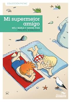 Paperback Mi supermejor amigo (Coleccion Picnic) (Spanish Edition) [Spanish] Book