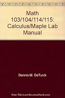 Math 103/104/114/115: Calculus/Maple Lab Manual 0536701997 Book Cover