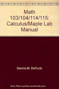 Paperback Math 103/104/114/115: Calculus/Maple Lab Manual Book