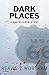 Dark Places (Texas Red River Mysteries, 5)