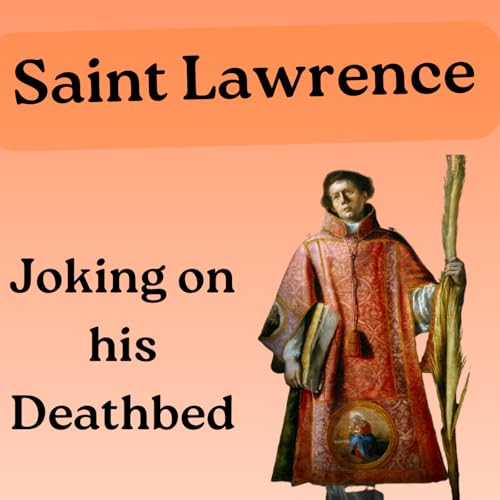 The Comedic Saint - Saint Lawrence Podcast Por  arte de portada