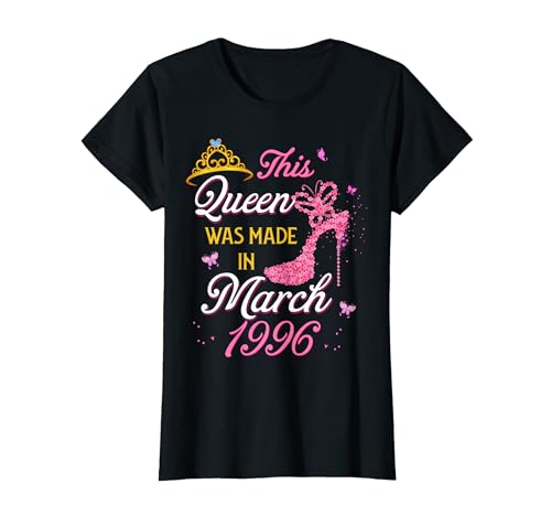 28th Birthday This Queen Was Made In March 1996 T-Shirt