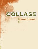 Collage in All Dimensions 0977109402 Book Cover