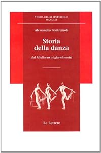 Storia della danza. Dal Medioevo ai giorni nostri