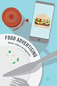 Hardcover Food Advertising: Nature, Impact and Regulation Book