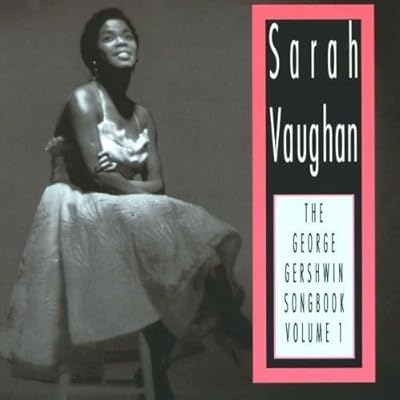 The George Gershwin Songbook Volume 1