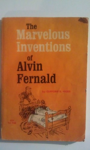 The Marvelous Inventions of Alvin Fernald B000OEKBKQ Book Cover