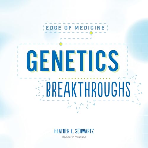 Genetics Breakthroughs by Heather E. Schwartz episode artwork
