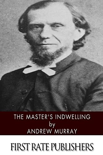 The Master's Indwelling 1494451719 Book Cover
