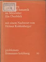 Logik und Semantik im Mittelalter;: Ein Uberblick (Problemata, 10) 3772803369 Book Cover