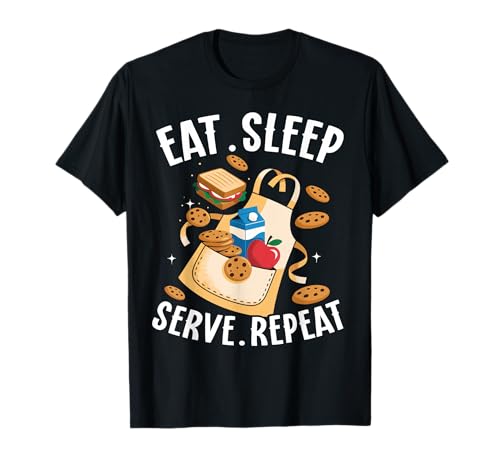 Eat Sleep Serve Repeat Food Service Worker Lunch LadyGv TVc