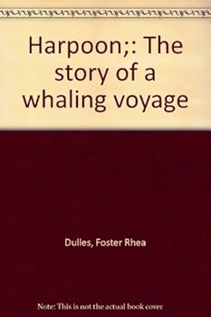 Hardcover Harpoon;: The story of a whaling voyage Book
