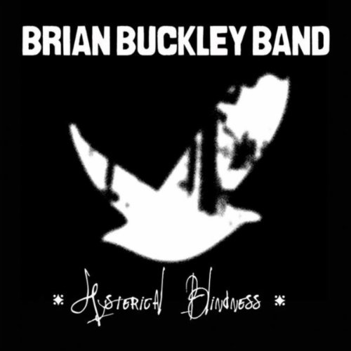 Hysterical Blindness von Brian Buckley Band bei Amazon Music - Amazon.de