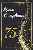 Photo Gallery buon compleanno 75: anni | libro per gli ospiti |120 pagine | regalo per il compleanno Photo Gallery buon compleanno 75: anni | libro per gli ospiti |120 pagine | regalo per il compleanno