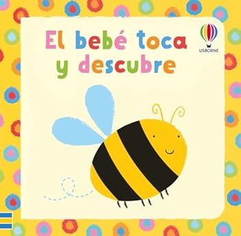 Board book El bebé toca y descubre [Spanish] Book