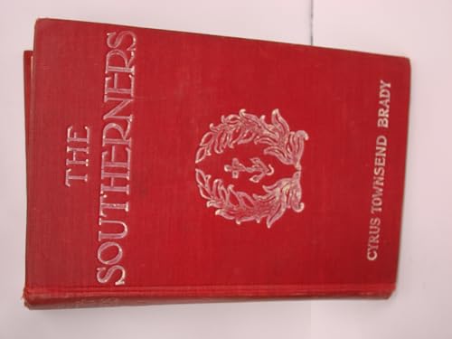 The Southerners, 1903 First Edition B00537RVMK Book Cover