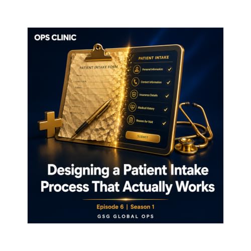 Designing a Patient Intake Process That Actually Works