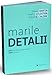 Marile detalii (Romanian Edition)