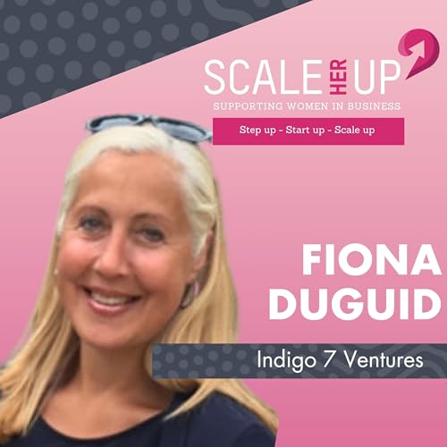 Be the Master of Your Own Destiny &ndash; Career Pivots, Investment & Confidence with Fiona Duguid copertina