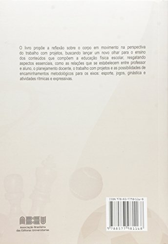 Educação Física Escolar: Saberes E Projetos