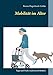 Produktbild Mobilität im Alter: Tipps und Tricks rund um den Rollator