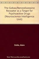 Gabaa Benzodiazepine Receptor as a Target for Psychoactive Drugs 0412100916 Book Cover