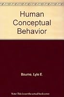 Human conceptual behavior (Contemporary topics in experimental psychology) B0007DESZI Book Cover