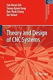 Theory and Design of CNC Systems (Springer Series in Advanced Manufacturing)
