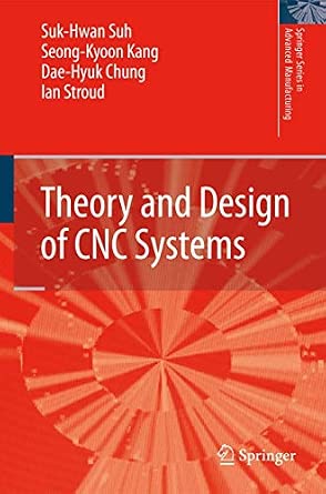 Theory and Design of CNC Systems 2008th Edition-Wow! eBook
