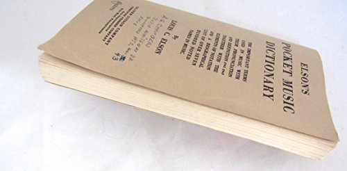 Elson's Pocket Music Dictionary B000I4GFG6 Book Cover