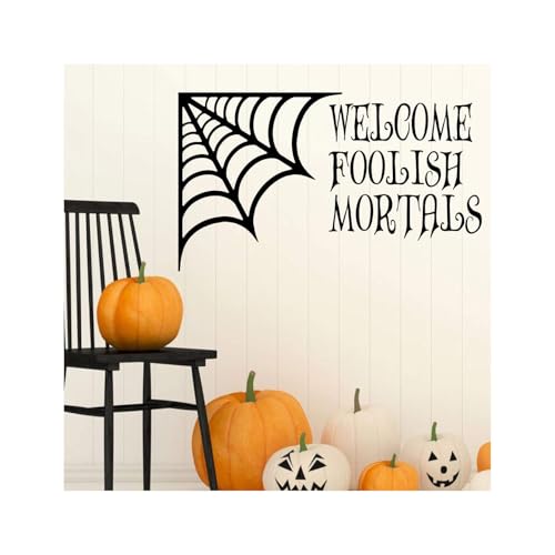 Decoración Halloween Vinilo 'Welcome Foolish Mortals'