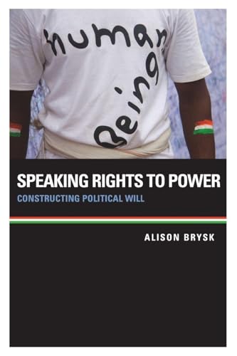 Speaking Rights to Power: Constructing Political Will