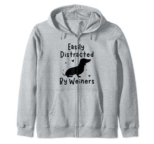 Easily Distracted By Weiners Dachshund Funny Weiners Doxie Sudadera con Capucha
